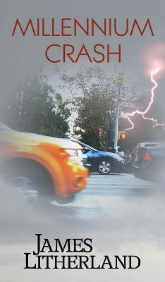 Millennium Crash (Watchbearers, Book 1)(English, Hardcover, Litherland James)