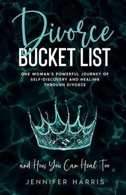 Divorce Bucket List(English, Paperback, Harris Jennifer)