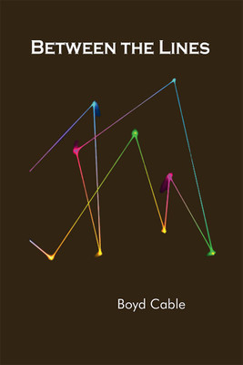 Between the Lines(Paperback, Boyd Cable)