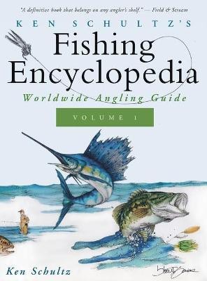 Ken Schultz's Fishing Encyclopedia Volume 1(English, Hardcover, Schultz Ken)