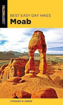 Best Easy Day Hikes Moab(English, Paperback, Green Stewart M.)