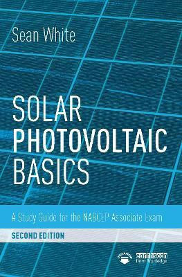 Solar Photovoltaic Basics(English, Electronic book text, White Sean)