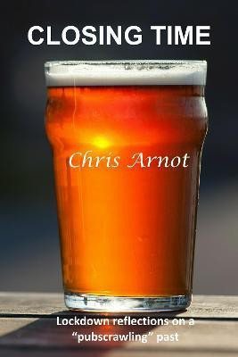 Closing Time(English, Paperback, Arnot Chris)