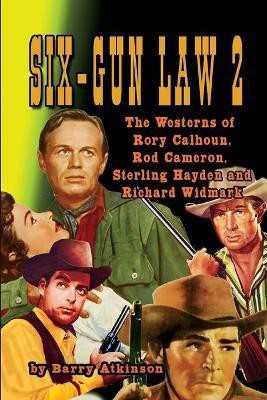 SIX-GUN LAW Volume 2(English, Paperback, Atkinson Barry)