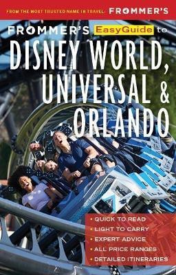 Frommer's EasyGuide to Disney World, Universal and Orlando(English, Paperback, Cochran Jason)