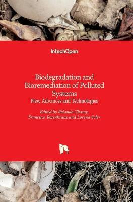 Biodegradation and Bioremediation of Polluted Systems(English, Hardcover, unknown)