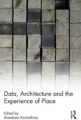 Data, Architecture and the Experience of Place(English, Electronic book text, unknown)