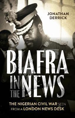 Biafra in the News(English, Paperback, Derrick Jonathan)