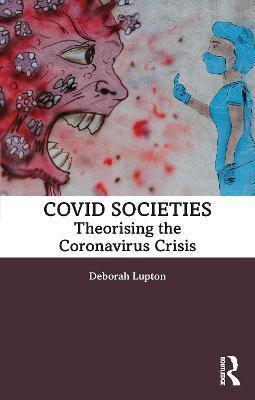 COVID Societies(English, Paperback, Lupton Deborah)