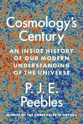 Cosmology's Century(English, Paperback, Peebles P. James E.)