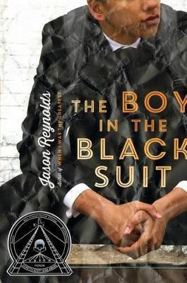 The Boy in the Black Suit(English, Hardcover, Reynolds Jason)