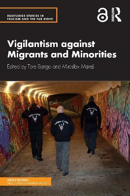 Vigilantism against Migrants and Minorities(English, Electronic book text, unknown)