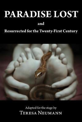 Paradise Lost and Resurrected for the Twenty-First Century(English, Paperback, Neumann Teresa)