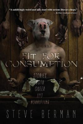 Fit for Consumption(English, Paperback, Berman Steve)