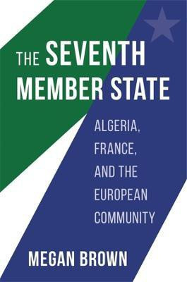 The Seventh Member State(English, Hardcover, Brown Megan)