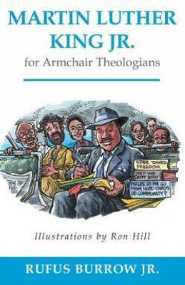 Martin Luther King Jr. for Armchair Theologians(English, Paperback, Burrow Jr. Rufus)