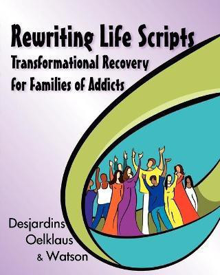Rewriting Life Scripts(English, Paperback, Desjardins Liliane)