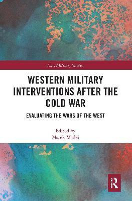 Western Military Interventions After The Cold War(English, Electronic book text, unknown)