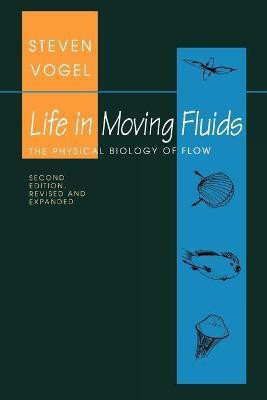 Life in Moving Fluids(English, Paperback, Vogel Steven)