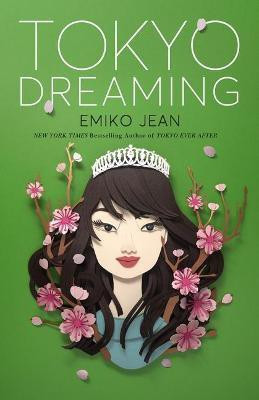Tokyo Dreaming(English, Hardcover, Jean Emiko)