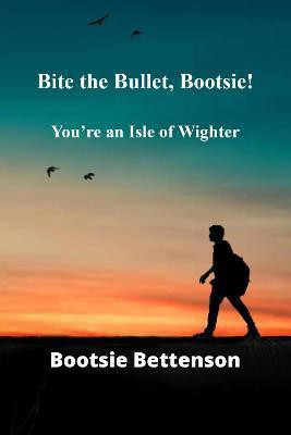 Bite the Bullet, Bootsie!(English, Paperback, Bettenson Bootsie)