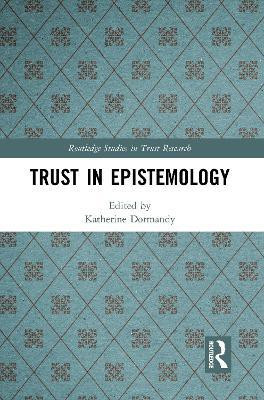 Trust in Epistemology(English, Electronic book text, unknown)