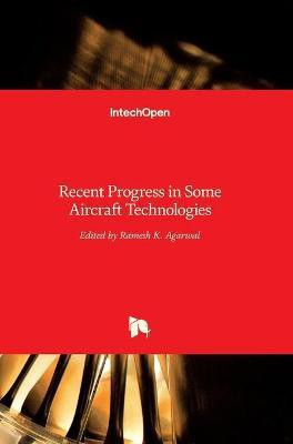 Recent Progress in Some Aircraft Technologies(English, Hardcover, unknown)
