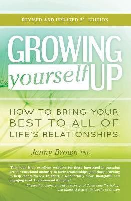 Growing Yourself Up(English, Paperback, Brown Jenny)