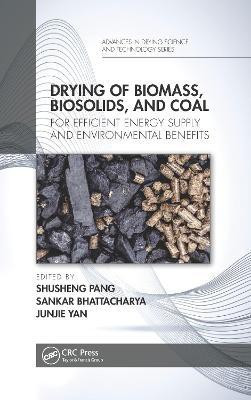 Drying of Biomass, Biosolids, and Coal(English, Electronic book text, unknown)