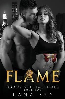 Flame(English, Paperback, Sky Lana)