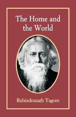 The Home and The World(English, Paperback, Tagore Rabindranath)