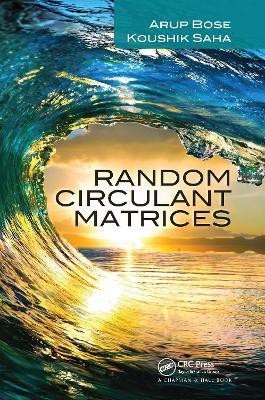 Random Circulant Matrices(English, Electronic book text, Bose Arup)