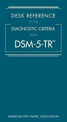 Desk Reference to the Diagnostic Criteria From DSM-5-TR (R)(English, Paperback, American Psychiatric Association)