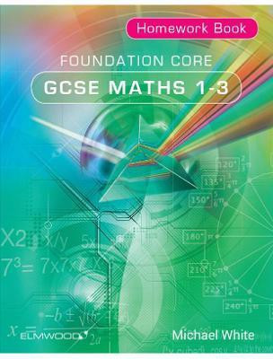 Foundation Core GCSE Maths 1-3 Homework Book(English, Paperback, unknown)