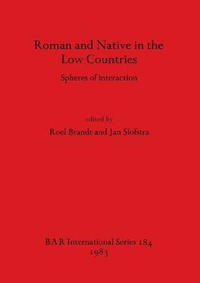 Roman and Native in the Low Countries(English, Paperback, unknown)