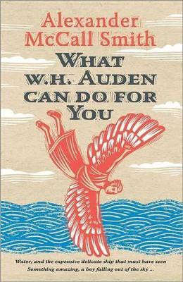 What W. H. Auden Can Do for You(English, Hardcover, McCall Smith Alexander)