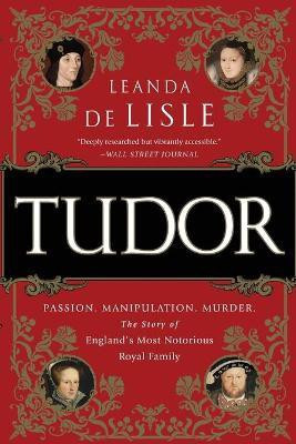Tudor(English, Paperback, de Lisle Leanda)