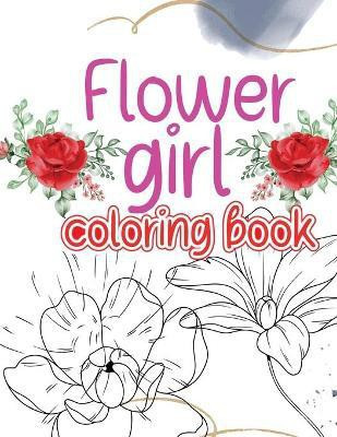 Flower girl coloring book(English, Paperback, Barlove Janine)
