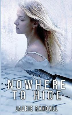 Nowhere to Hide(English, Paperback, Randall Jackie)