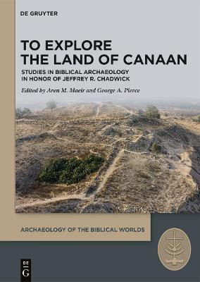 To Explore the Land of Canaan(English, Electronic book text, unknown)