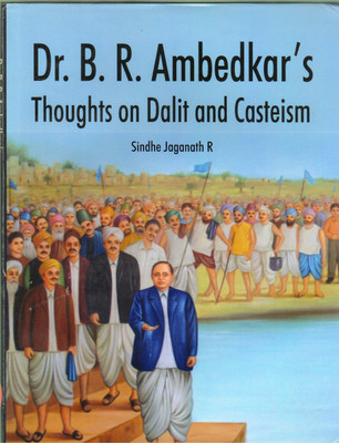 Dr B R Ambedkar Thoughts On Dalit And Casteism(Hardcover, Sindhe Jaganath R)