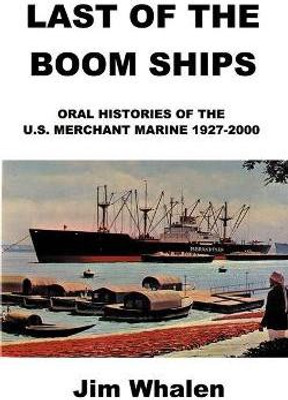 Last of the Boom Ships(English, Paperback, Whalen Jim)