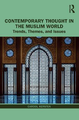 Contemporary Thought in the Muslim World(English, Electronic book text, Kersten Carool)