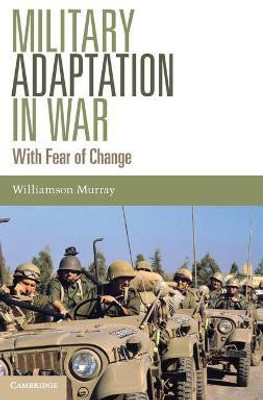 Military Adaptation in War(English, Hardcover, Murray Williamson)