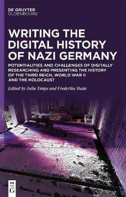 Writing the Digital History of Nazi Germany(English, Electronic book text, unknown)