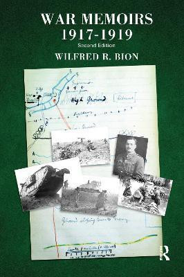 War Memoirs 1917-1919(English, Electronic book text, R. Bion Wilfred)