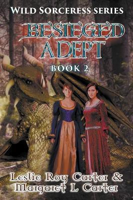 Besieged Adept(English, Paperback, Carter Margaret L)