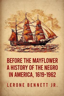 Before the Mayflower(English, Paperback, Bennett Lerone)
