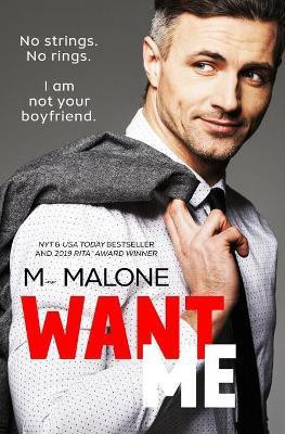 Want Me(English, Paperback, Malone M)