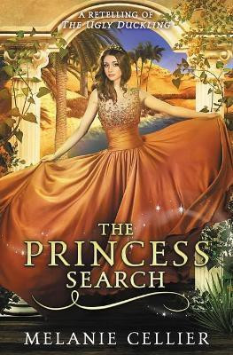 The Princess Search(English, Paperback, Cellier Melanie)